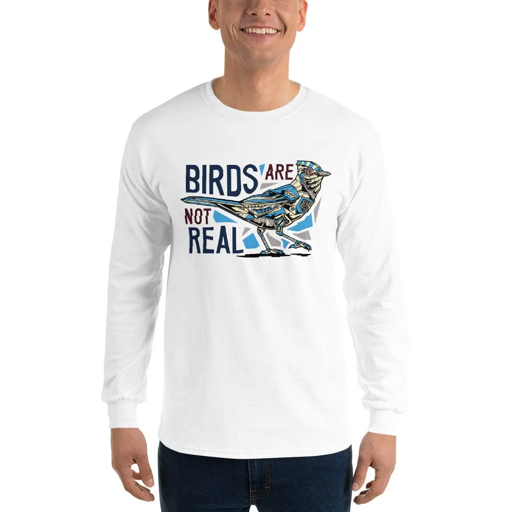 Birds are not real - Long-Sleeved Shirt