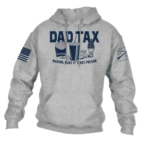 Dad Tax Hoodie - Sport Gray